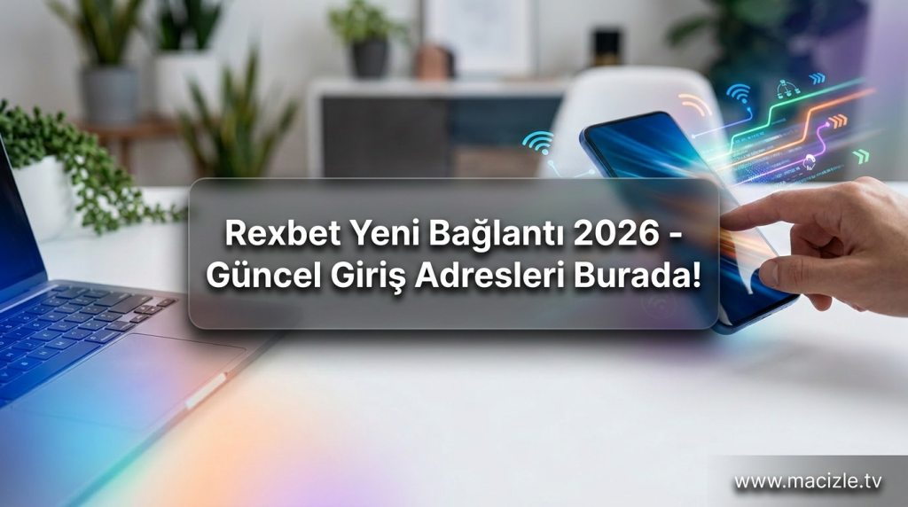 Rexbet Yeni Bağlantı 2026 - Güncel Giriş Adresleri Burada! - Rexbet Yeni Bağlantı 2026