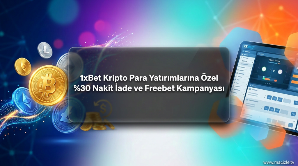 1xBet Kripto Para Yatırımlarına Özel Nakit İade ve Freebet Kampanyası - 1xBet kripto cashback